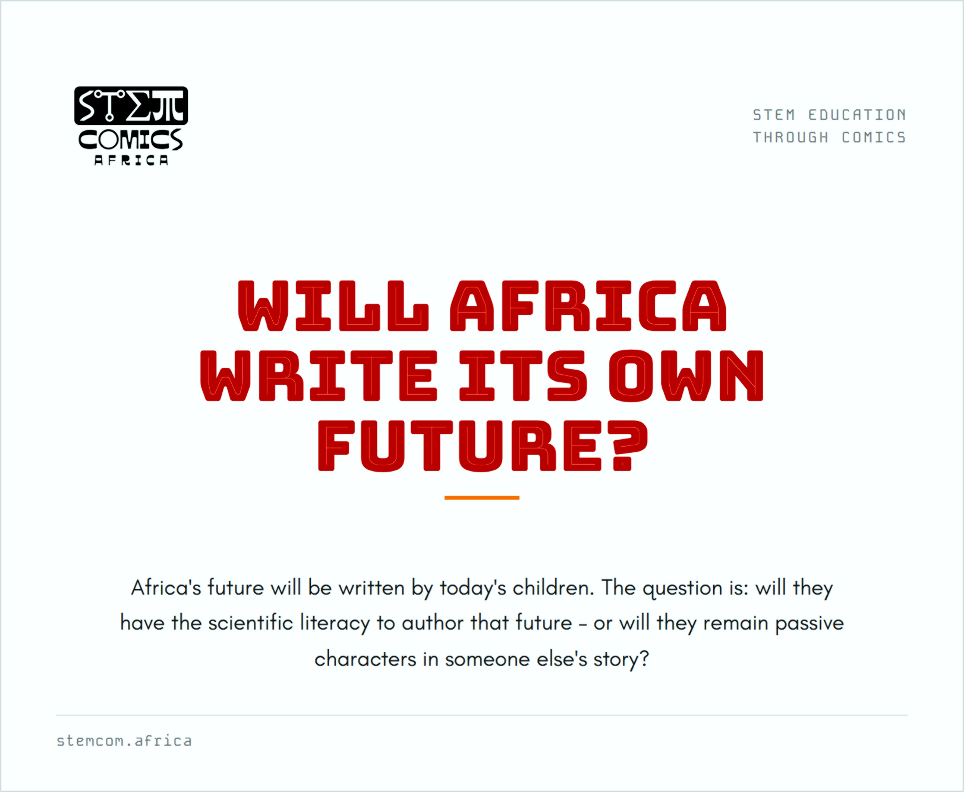 Will Africa write its own future, or remain a character in someone else's story?